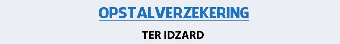 opstalverzekering-ter-idzard